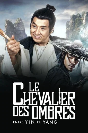 Regarder Le Chevalier des ombres : entre Yin et Yang en streaming complet
