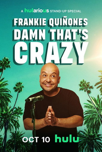 Regarder Frankie Quiñones: Damn That's Crazy en streaming complet