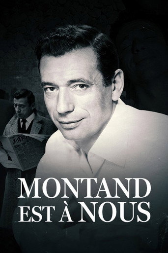 Regarder Montand est à nous en streaming complet