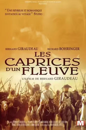 Regarder Les caprices d'un fleuve en streaming complet