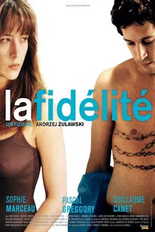 Regarder La Fidélité en streaming complet