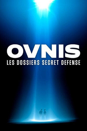 Regarder Ovnis les dossiers Secret Défense en streaming complet