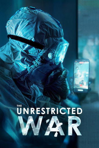 Regarder The Unrestricted War en streaming complet