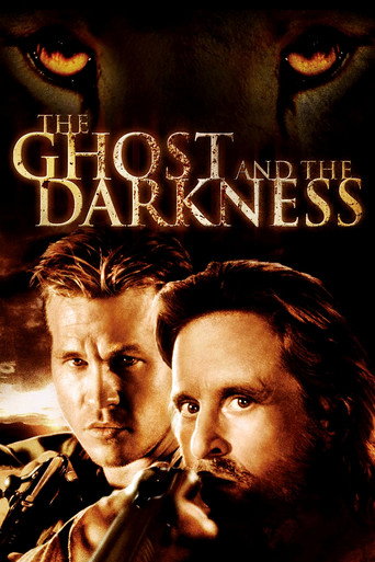Regarder The Ghost and the Darkness en streaming complet
