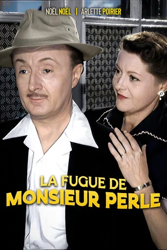 Regarder La Fugue de monsieur Perle en streaming complet