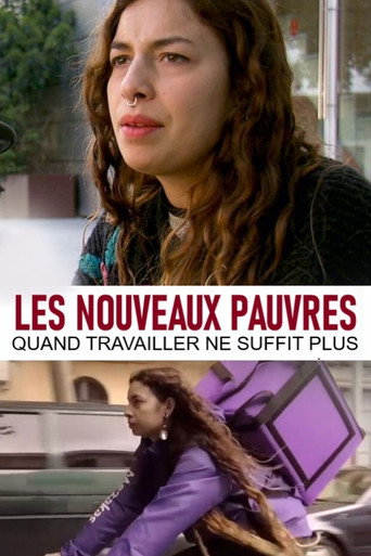 Regarder Les nouveaux pauvres : quand travailler ne suffit plus en streaming complet