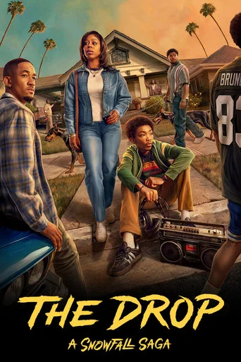 Regarder The Drop: A Snowfall Saga - Saison 1 en streaming complet