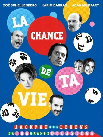 Regarder La Chance de ta vie en streaming complet